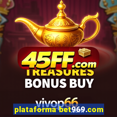 plataforma bet969.com